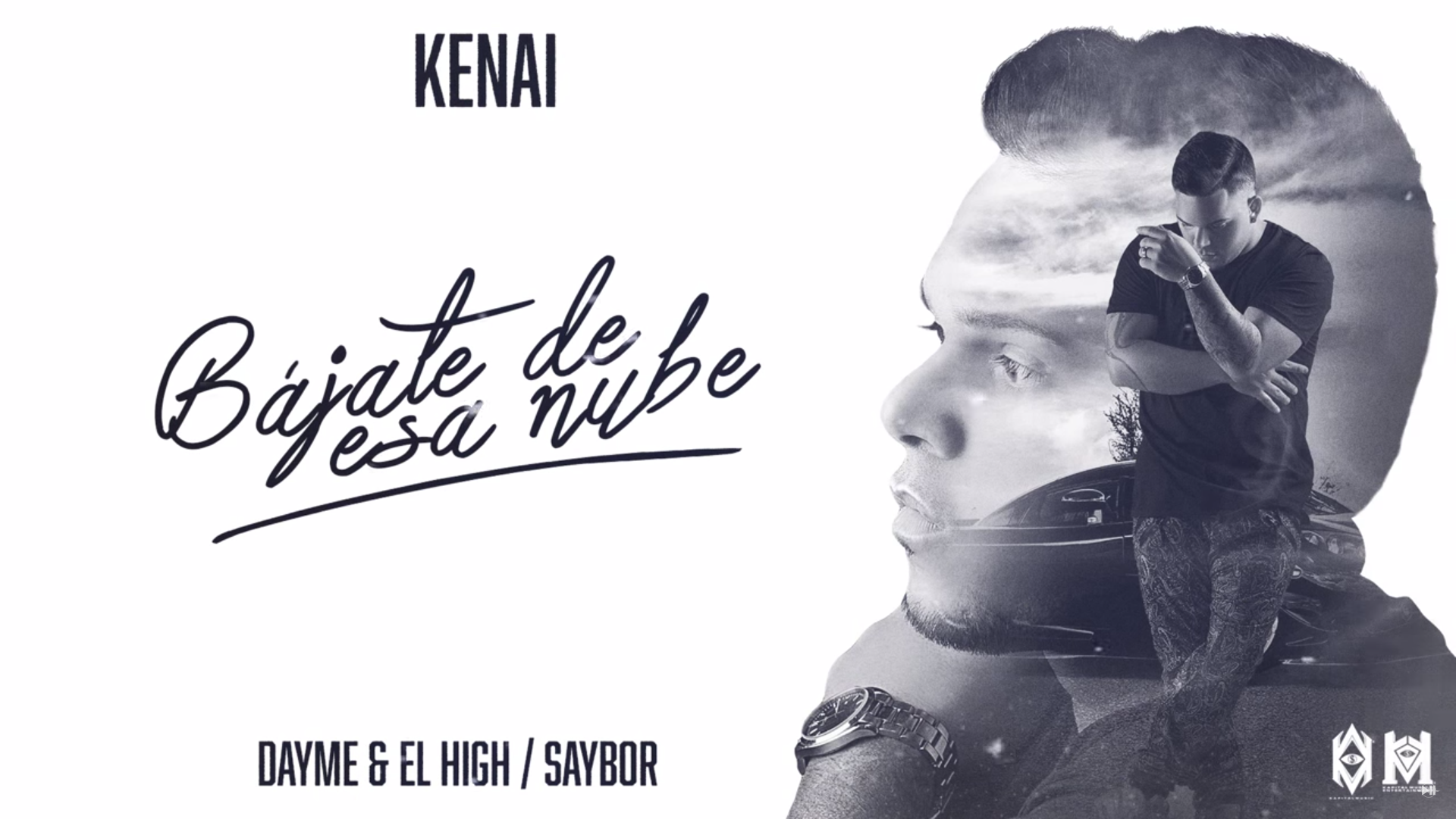 Kenai Ft Dayme & El High - Bájate De Esa Nube (Too Fly)